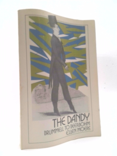 The Dandy: Brummell to Beerbohm