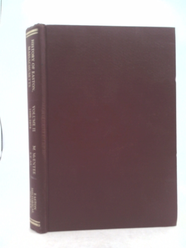 History of Easton, Massachusetts; Volume II, 1886-1974