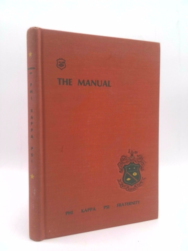 Manual of Phi Kappa Psi Fraternity, 13th Edition