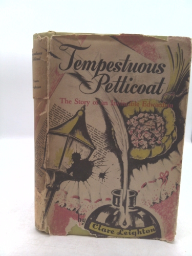 Tempestuous Petticoat: The Story of an Invincible Edwardian