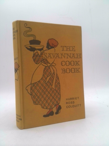 Rare The Savannah Cook Book Old Fashioned Receipts Colonial Kitchens Colquitt 1933