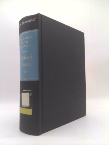 Public Papers of the Presidents of the United States: Richard Nixon, Volume 3: 1971