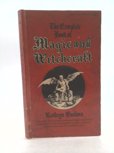 The Complete Book of Magic and Witchcraft