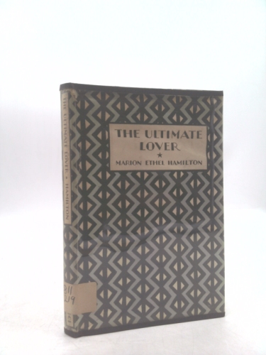 The Ultimate Lover: and other poems