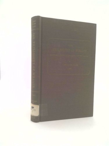 Philosophy of Wealth: Economic Principles Newly Formulated