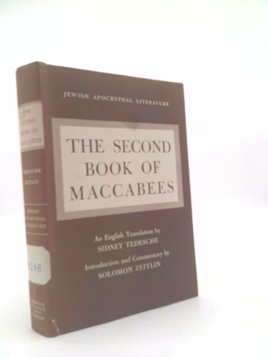 The Second Book of MacCabees (Jewish Apocryphal Literature Ser.)