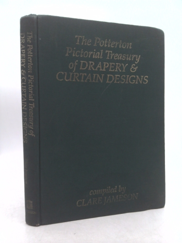 Pictorial Treasury of Curtain and Drapery Design, 1750-1950