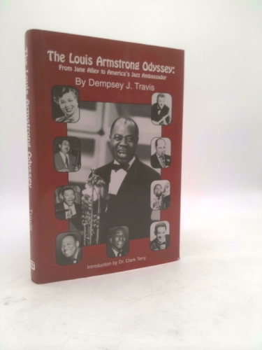 Louis Armstrong Odyssey: From Jane Alley to America's Jazz Ambassador