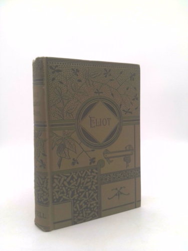 Felix Holt, Jubal, and other poems and the Spanish gypsy