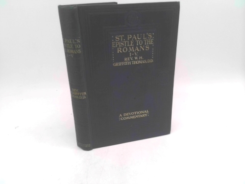 St. Paul's Epistle to the Romans I. - V. A Devotional Commentary