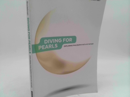 Diving for Pearls: Exploring Philosophy with my Father