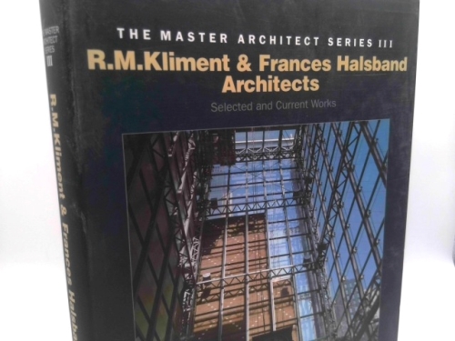 R.M. Kliment & Frances Halsband Architects: Revisited (The Master Architect)