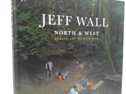 Jeff Wall: North and West