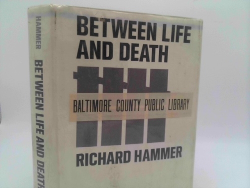 Between Life and Death - A shattering account of a man's nine years in the horrifying limbo of Death Row