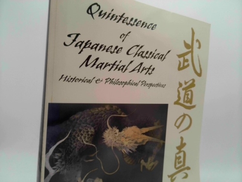 Quintessence of Classical Japanese Martial Arts: Historical and Philosophical Perspectives
