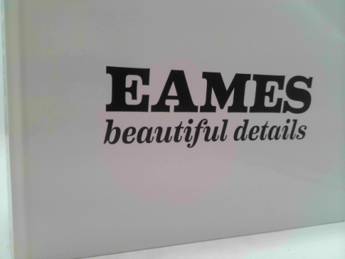 Eames: Beautiful Details