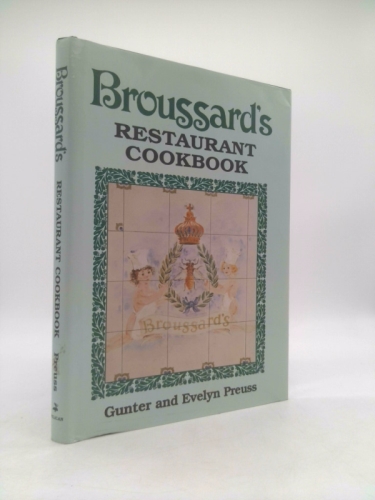 Broussard's Restaurant Cookbook