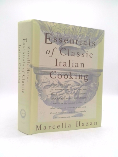 Essentials of Classic Italian Cooking (1992 Copy) Isbn# 0307597953