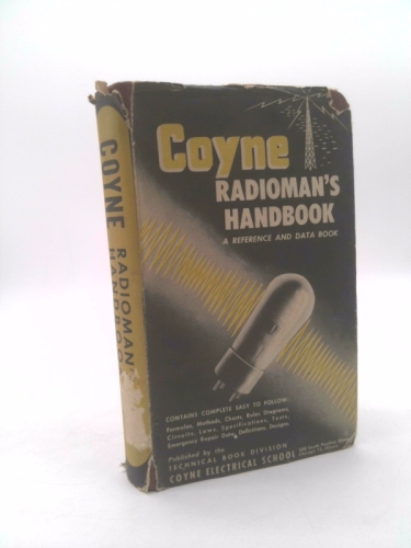 Coyne Radioman's Handbook (Reference & Data Book)