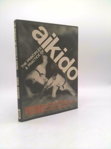 Principles and Practice of Aikido