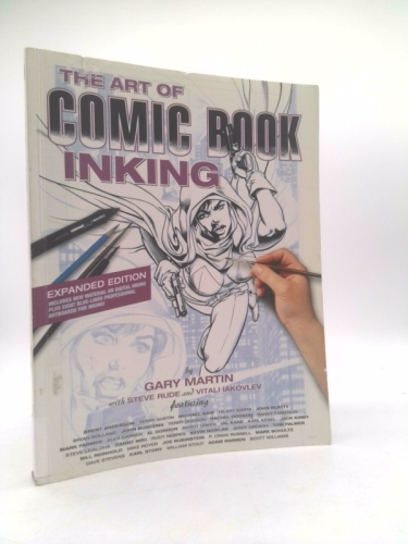 The Art of Comic Book Inking (Third Edition)