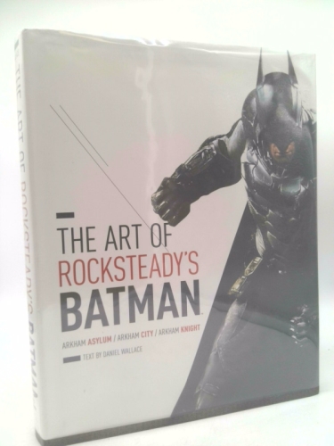 The Art of Batman: Arkham Trilogy