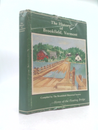 The History of Brookfield, Vermont