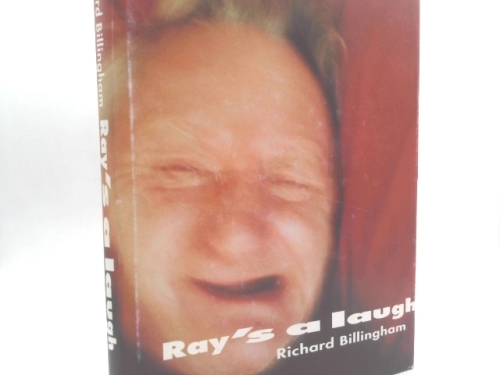 Richard Billingham: Ray's a Laugh