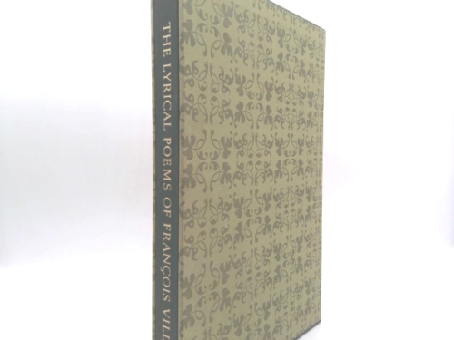 The Lyrical Poems of Francois Villon