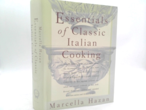 Essentials of Classic Italian Cooking