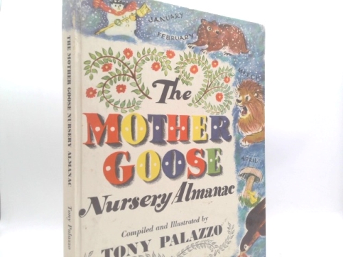The Mother Goose Nursery Almanac