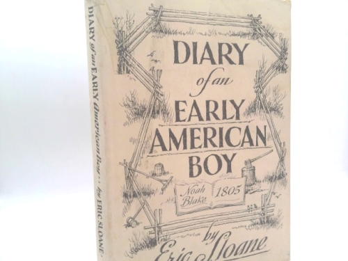Diary of an Early American Boy Noah Blake-1805