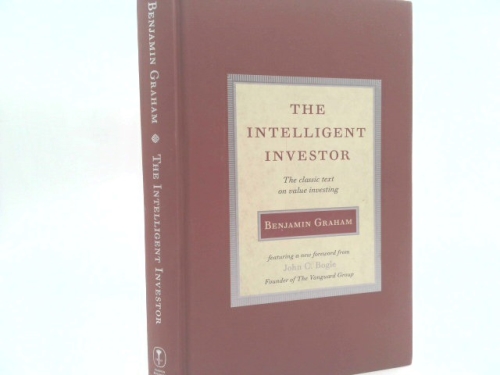 Intelligent Investor: The Classic Text on Value Investing