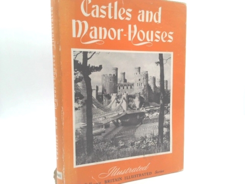 CASTLES AND MANOR HOUSES