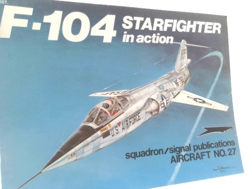 F-104 Starfighter in Action - Aircraft No. 27