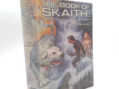 The Book of Skaith: The Adventures of Eric John Stark