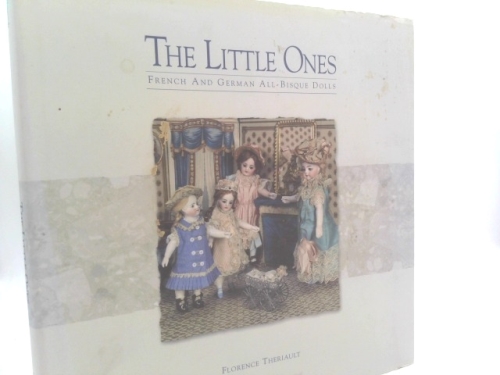 The Little Ones, French and German All-Bisque Dolls