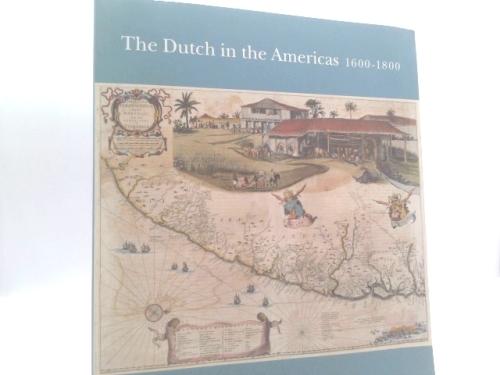 Dutch in the Americas: 1600-1800