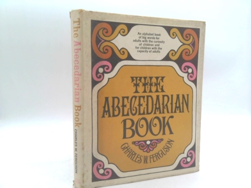 Abecedarian Book by Charles W. Ferguson (1964-01-03)