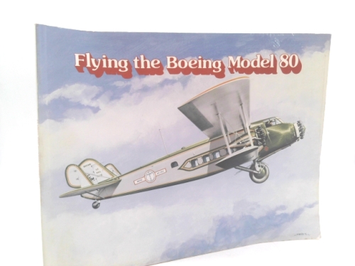 Flying the Boeing Model Eighty
