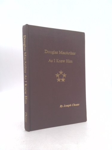 DOUGLAS MACARTHUR AS I KNEW HIM.