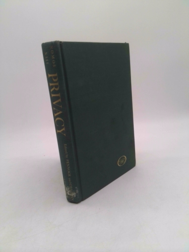 Privacy, Nomos XIII: Yearbook of the American Society for Political and Legal Philosophy -- First 1st Edition
