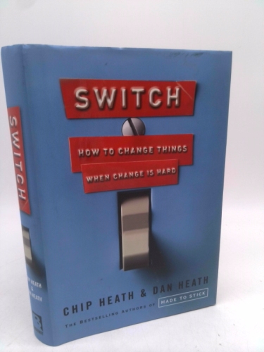 Switch: How to Change Things When Change Is Hard