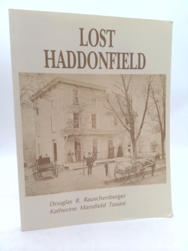 Lost Haddonfield [New Jersey]