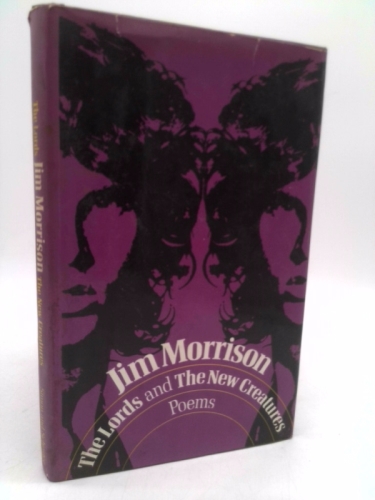 The Lords and The New Creatures: Poems