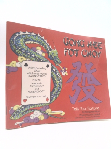 Gong Hee Fot Choy Tells Your Fortune
