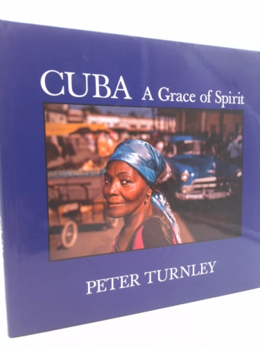 CUBA A Grace of Spirit