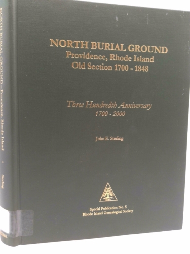 North burial ground, Providence, Rhode Island: Old section, 1700-1848