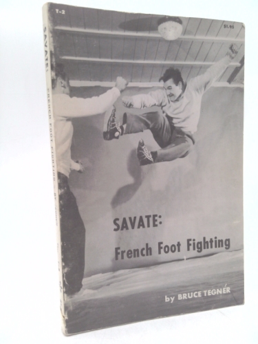 Savate: French Foot Fighting