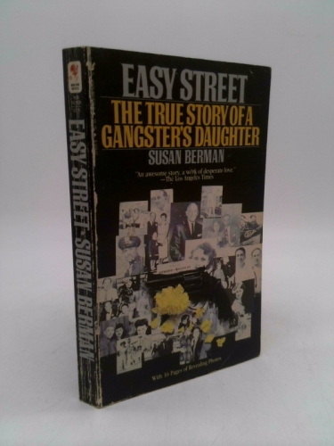 Easy Street, the True Story of a Gangster's Daughter